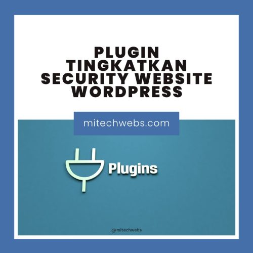 Plugin Tingkatkan Security Website WordPress