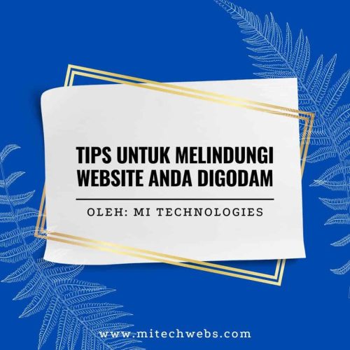 TIPS UNTUK MELINDUNGI WEBSITE ANDA DIGODAM