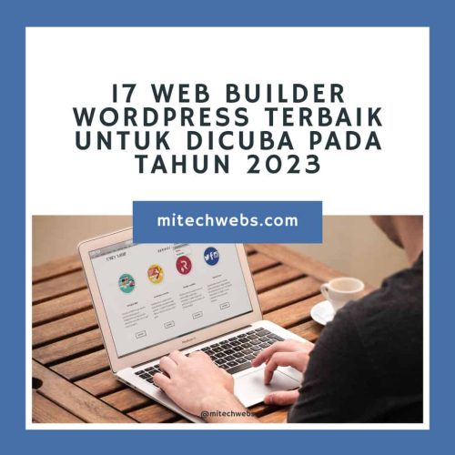 17 Web Builder WordPress Terbaik untuk Dicuba pada tahun 2023